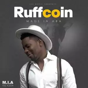 Ruffcoin - Never Give Up Ft. Effect MC
